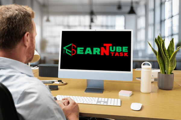 Earn Money Watching Ads Why Earntubetask is the Best Platform for You